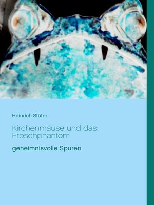cover image of Kirchenmäuse und das Froschphantom